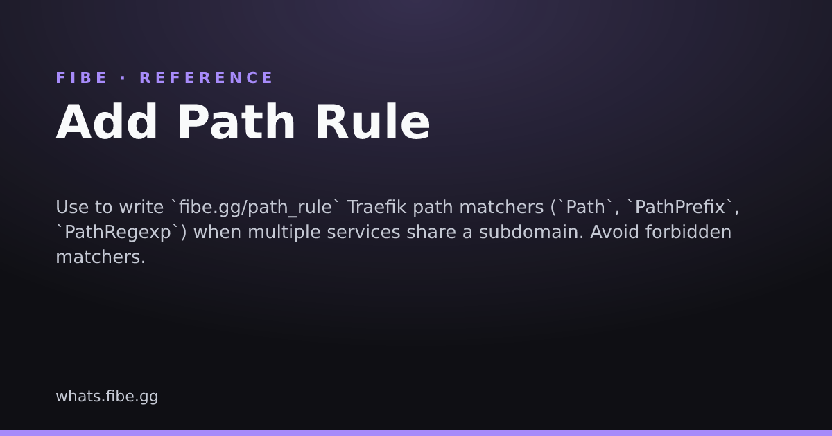 Add Path Rule | Fibe — user guide & skills