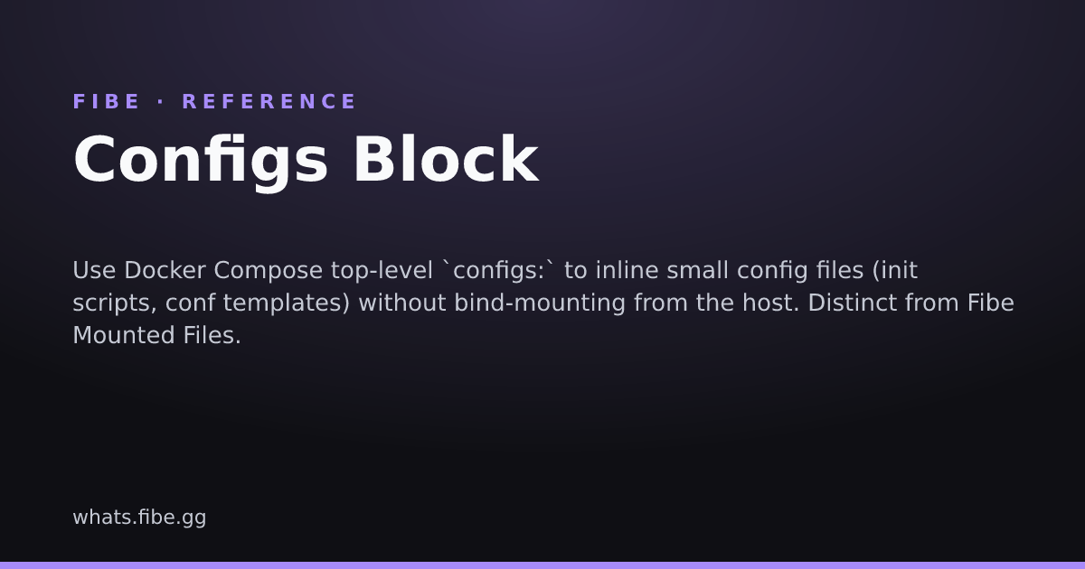 Configs Block | Fibe — user guide & skills
